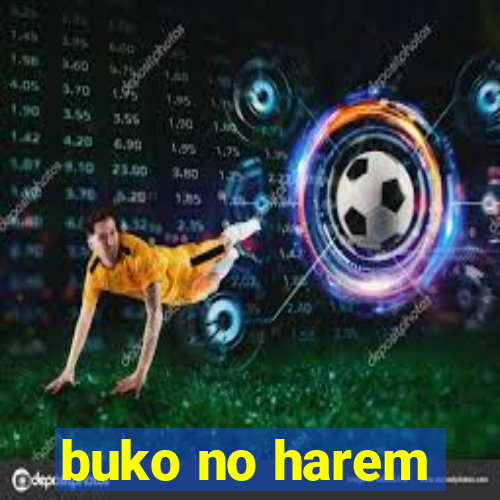 buko no harem